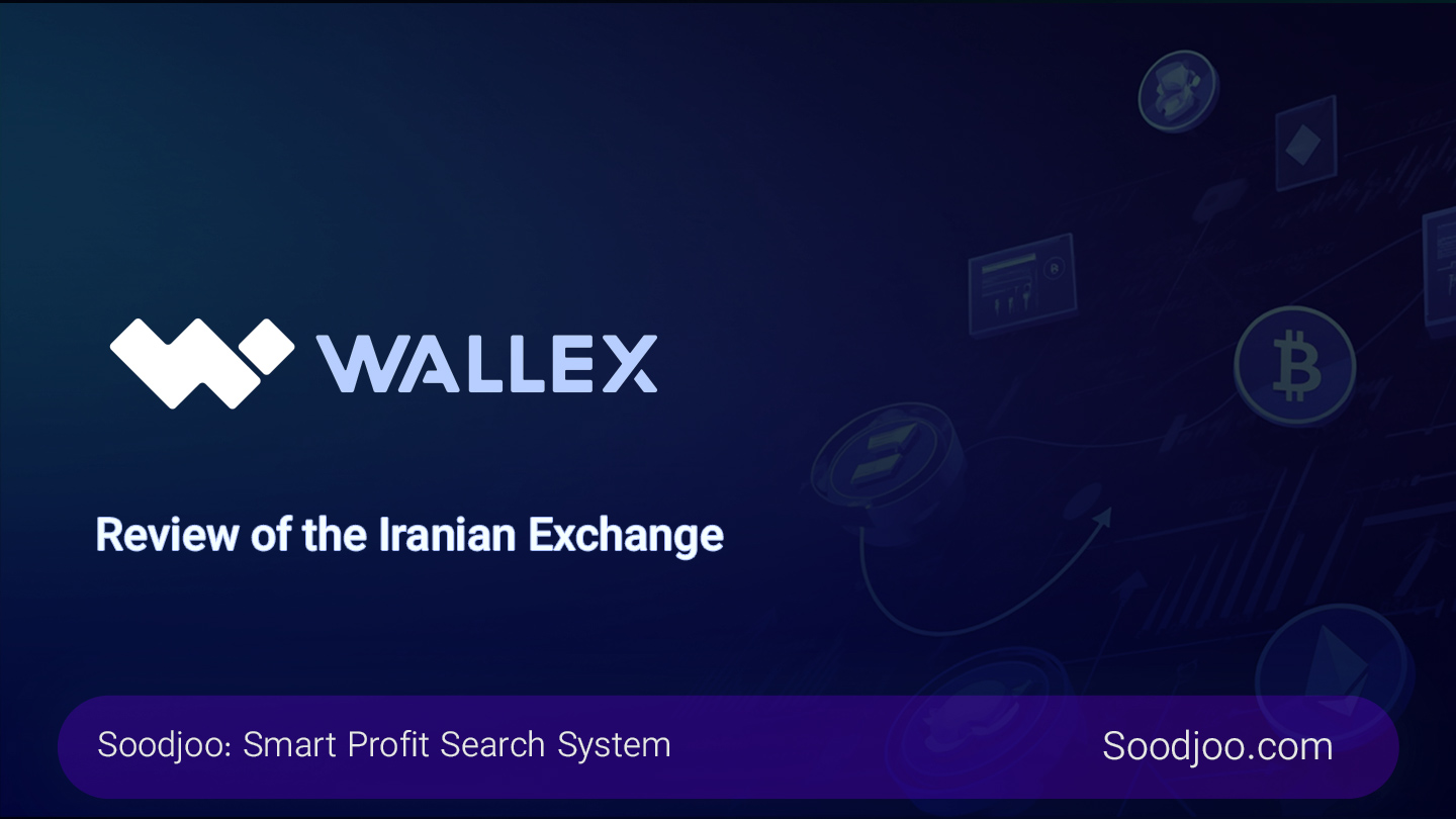 Wallex: Iran’s Top Crypto Exchange | Full Review